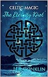The Eternity Knot (Celtic Magic #4) The Eternity Knot (Celtic Magic #4)