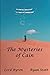 The Mysteries of Cain: A Mo...