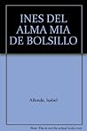 INES DEL ALMA MIA...