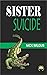 Sister Suicide (The Father Ananda Mysteries #2)