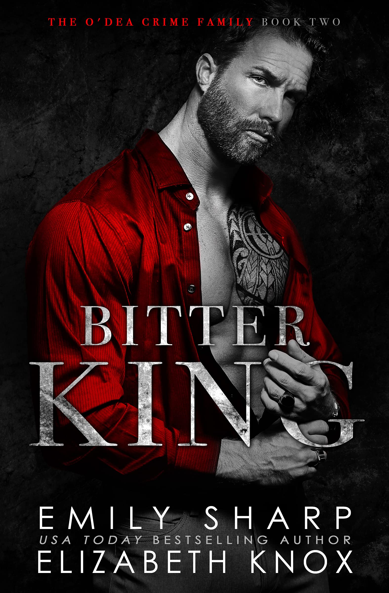 Bitter King (The O'Dea Crime Family #2)