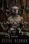 Fit for Consumption by Steve Berman