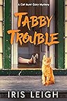 Tabby Trouble