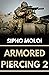 Armored Piercing 2 by Sipho Moloi