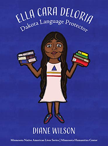 Ella Cara Deloria: Dakota Language Protector (Paperback)