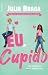 Eu, cupido