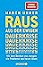 Raus aus der ewigen Dauerkrise: Mit dem Denken von morgen die Probleme von heute lösen (German Edition)