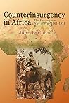 Counterinsurgency in Africa by John P. Cann