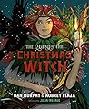The Legend of the Christmas Witch by Daniel Murphy