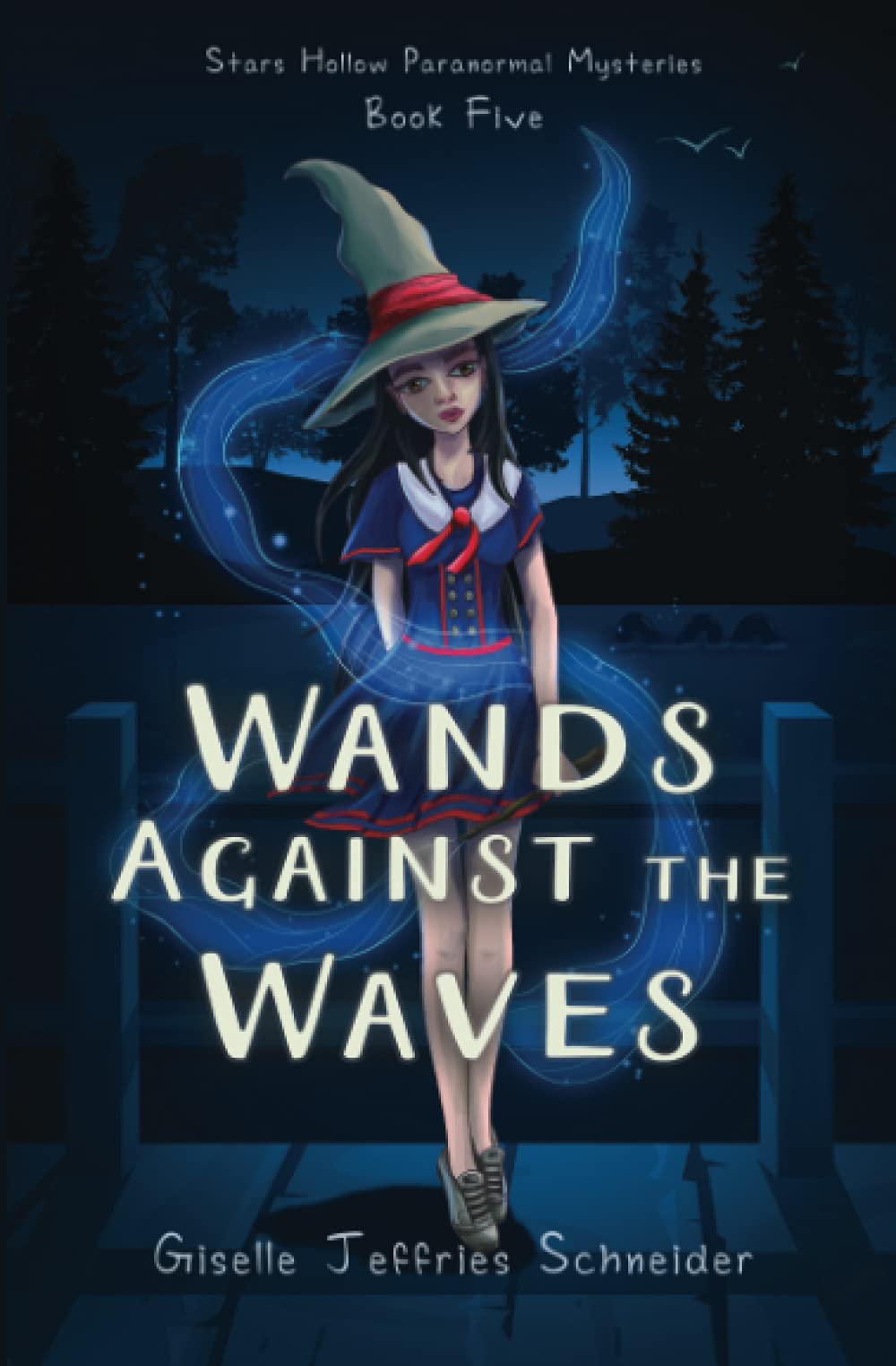 Wands Against the Waves (Stars Hollow Paranormal Mysteries, #5)