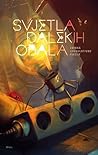 Svjetla dalekih obala by Vedran Mavrović