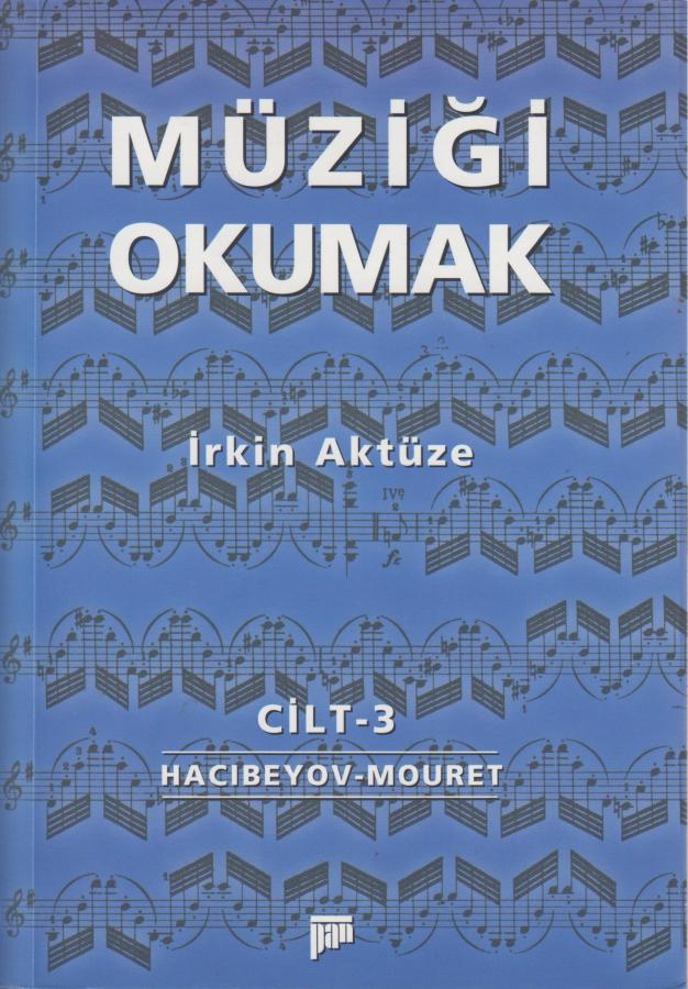 Müziği Okumak (Cilt 3)
