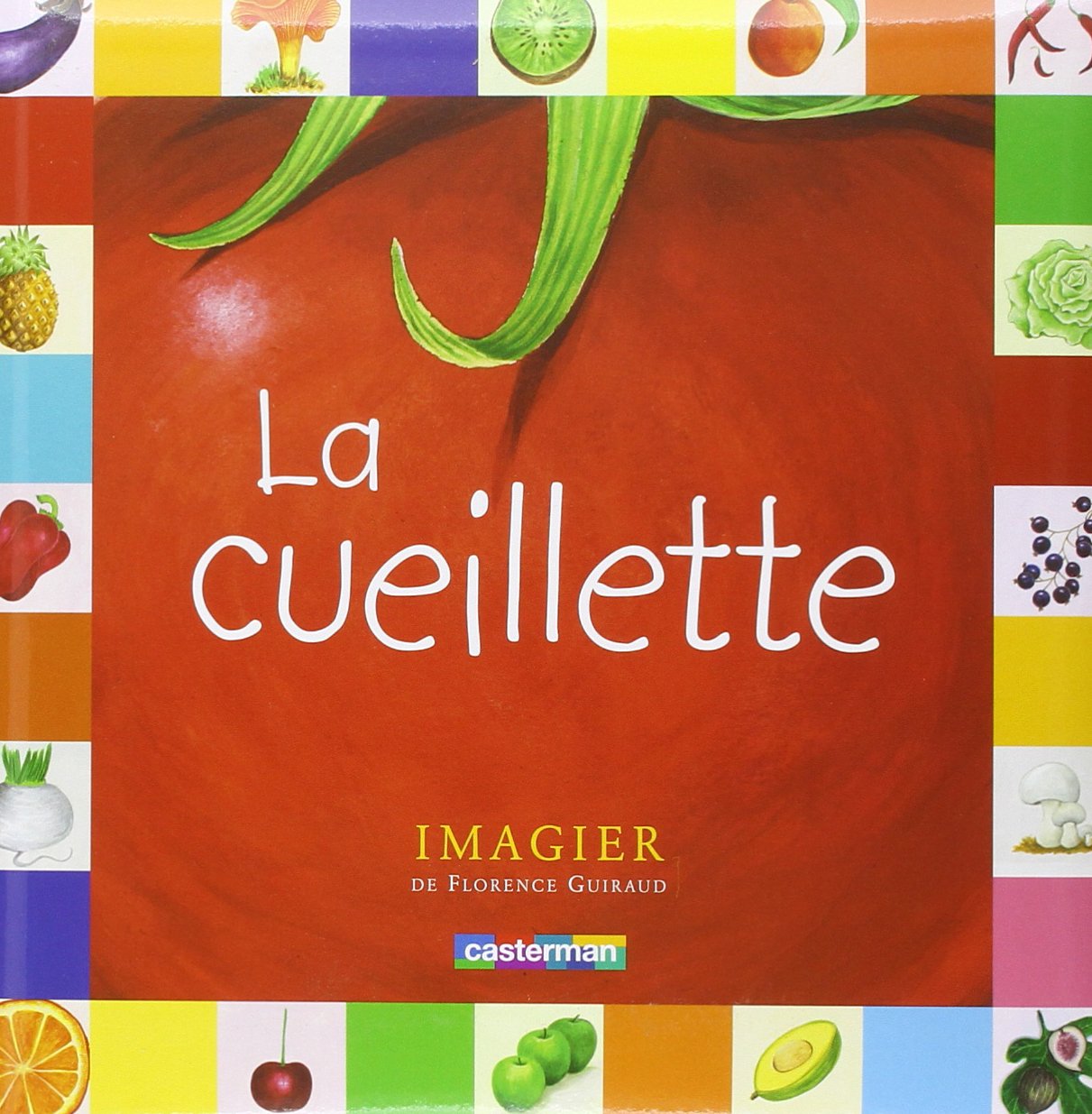 La Cueillette des Couleurs (3) (French Edition)