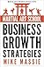 Martial Art School Business Growth Strategies: A Practical Guide To Growing A Profitable Dojo (Martial Arts Business Success Steps)