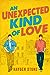 An Unexpected Kind of Love (When Snow Falls #1)