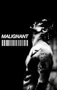 Malignant (Malignant Series #1)