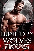 Hunted by Wolves