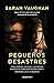 Pequeños desastres