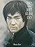 Tao van Jeet Kune Do: uitgebreide en herziene editie (Dutch Edition)