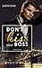 Don't kiss your Boss