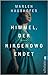 Himmel, der nirgendwo endet by Marlen Haushofer