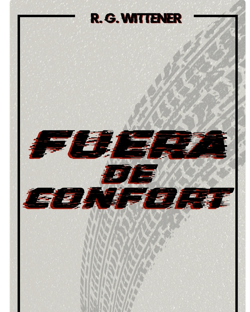 Portada de Fuera de confort, de R.G. Wittener