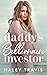 Daddy’s Billionaire Investor