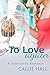 To Love Again (A Stonecreek...