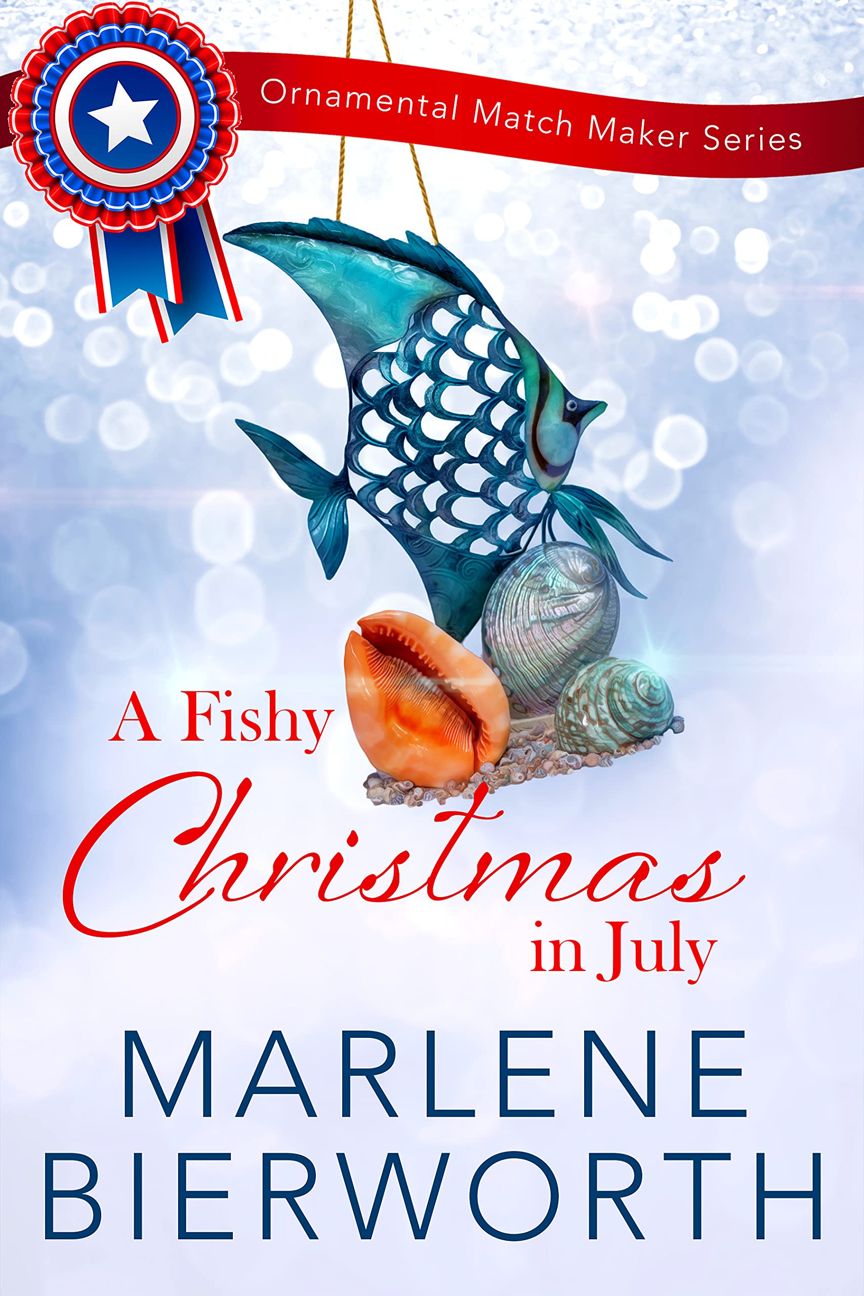 A Fishy Christmas in July (The Ornamental Match Makers #32)