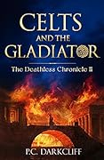 Celts and the Gladiator