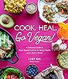 Cook. Heal. Go Ve...