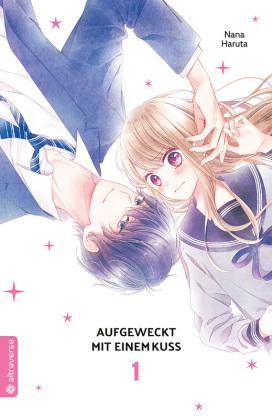 Aufgeweckt mit einem Kuss, Band 1 (Paperback)