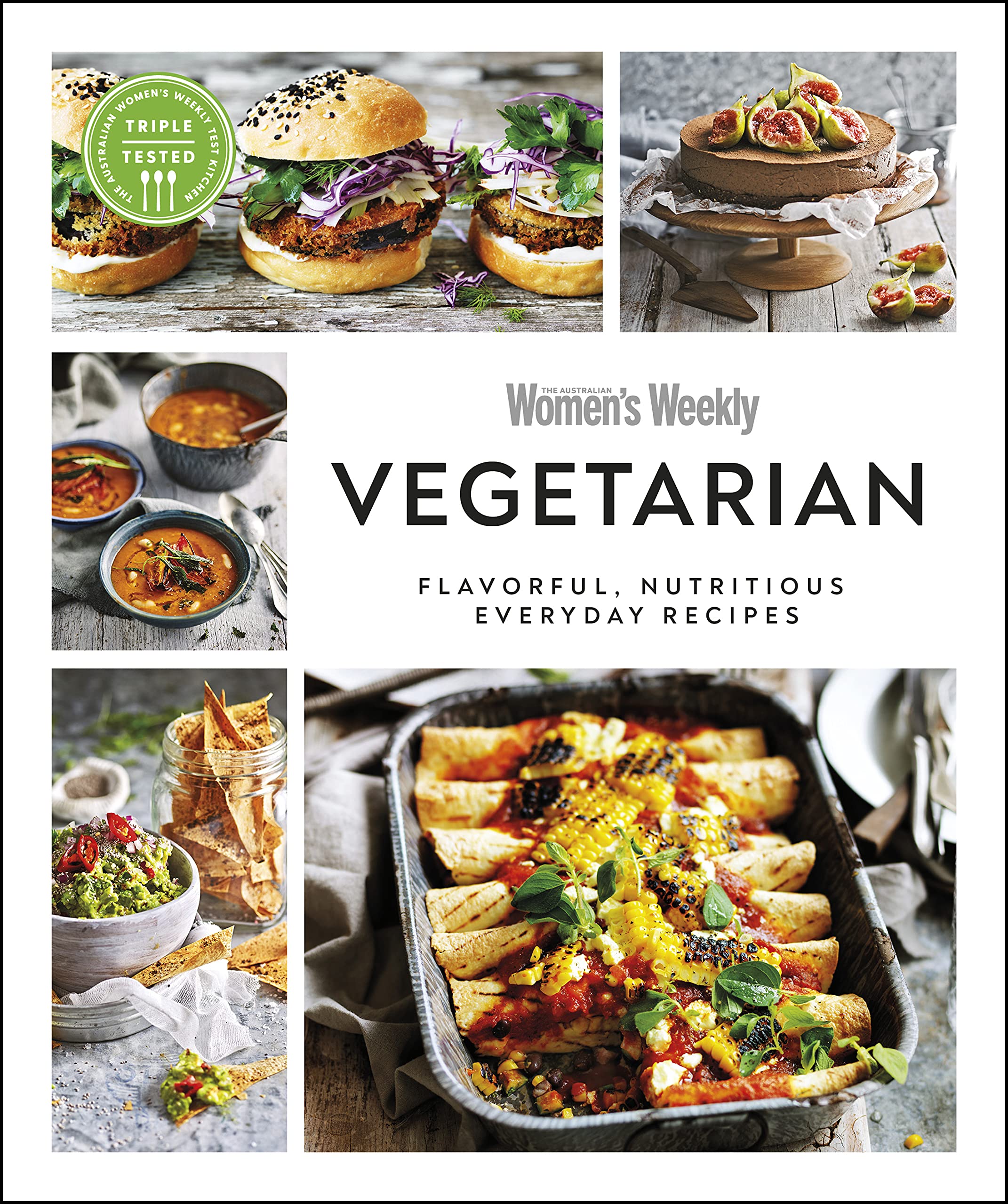 Australian Women's Weekly Vegetarian: Flavorful, nutritious everyday recipes (Kindle Edition)