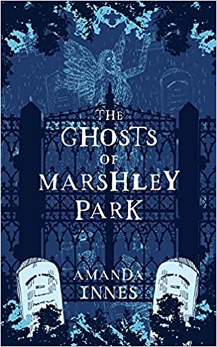 The Ghosts of Marshley Park