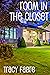 Room In The Closet by Tracy Fabre