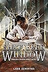 Shattered Window