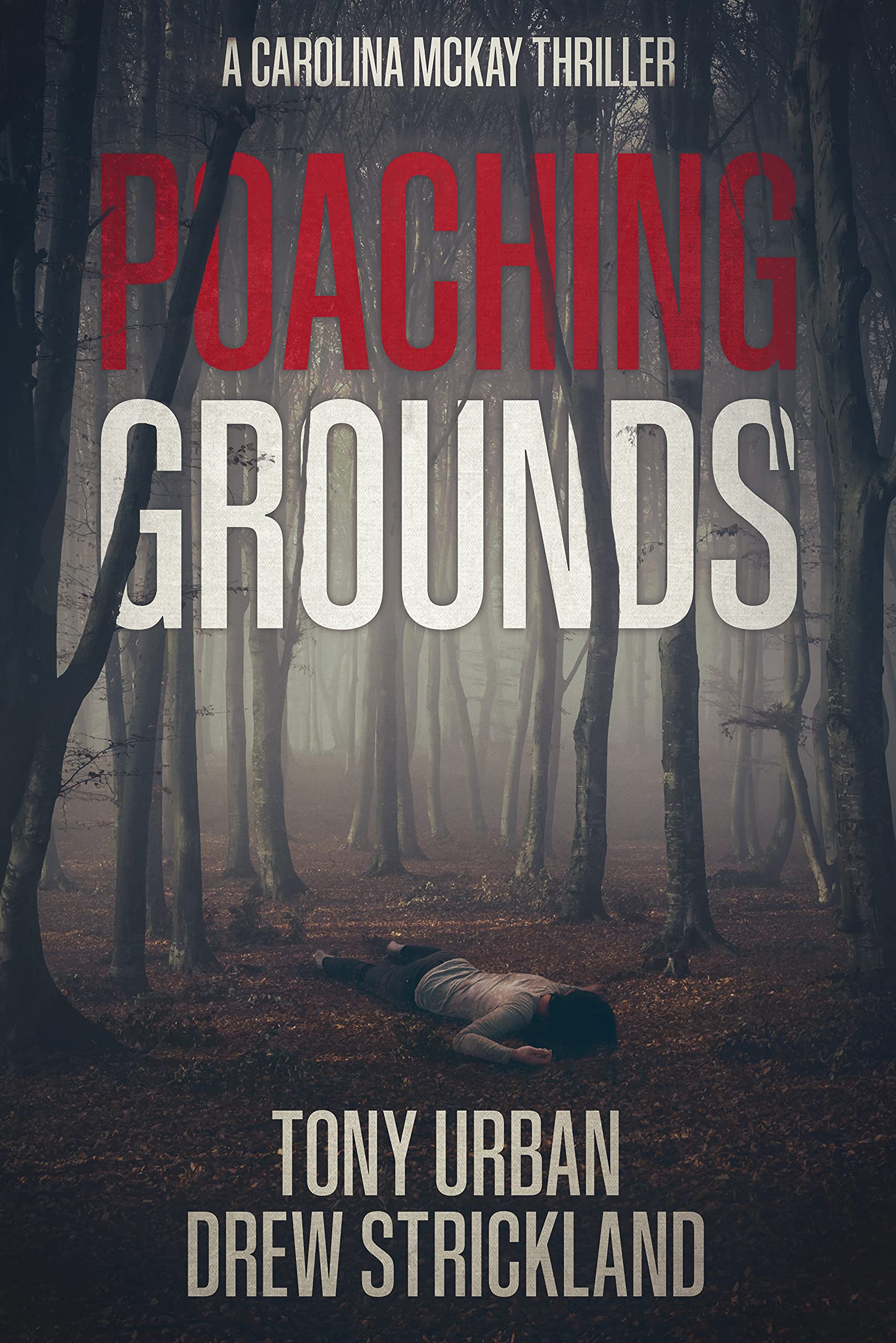 Poaching Grounds (Carolina McKay #4)