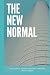 The New Normal: 100 Busines...