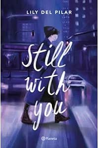 Portada de Still with you, de Lily DelPilar
