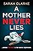 A Mother Never Lies
