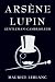 Arsène Lupin : Gentleman-Cambrioleur (French Edition)