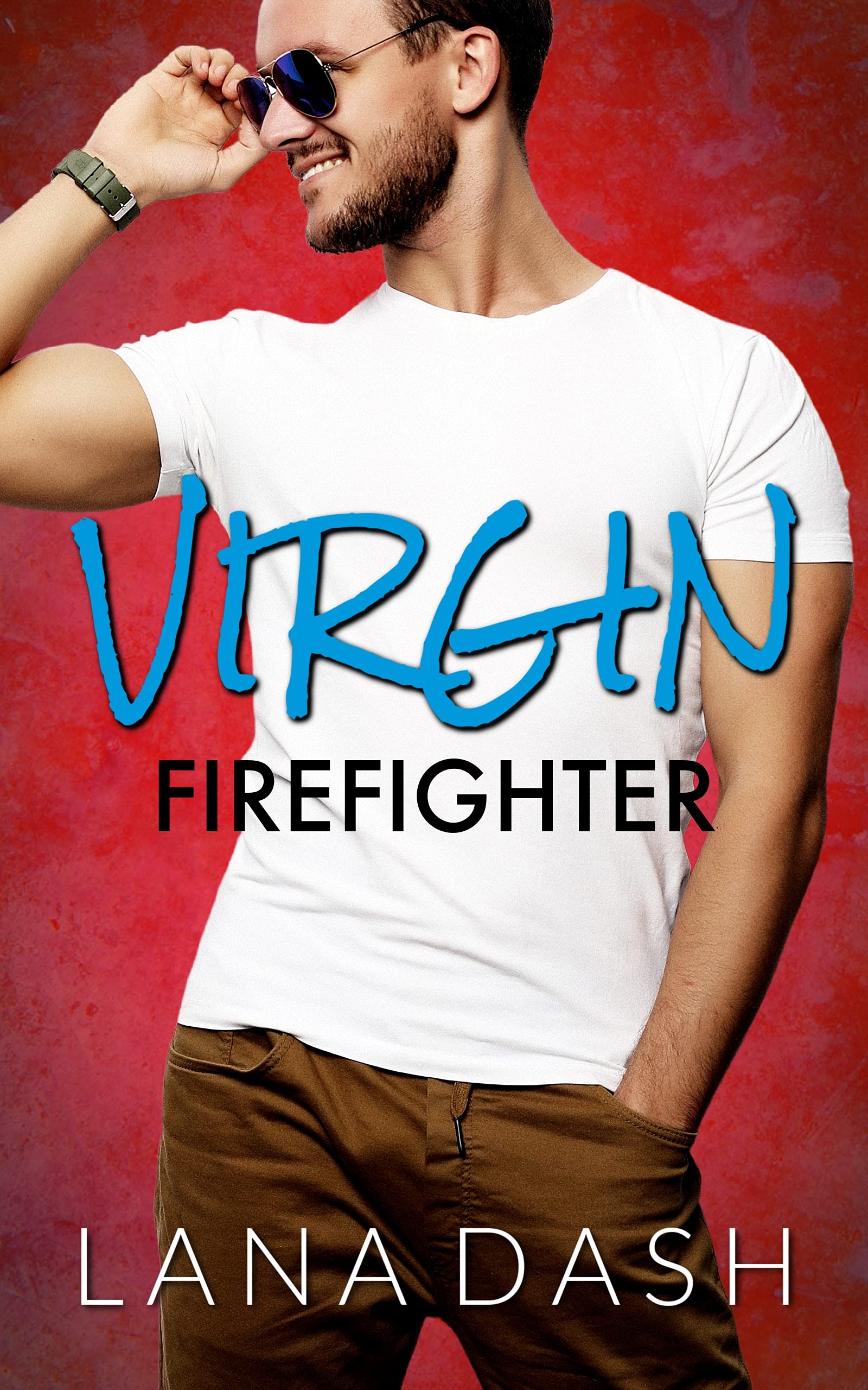 Virgin Firefighter (The Inexperienced Bachelor #3)