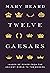 Twelve Caesars: Images of P...