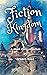 Fiction Kingdom: A Short St...