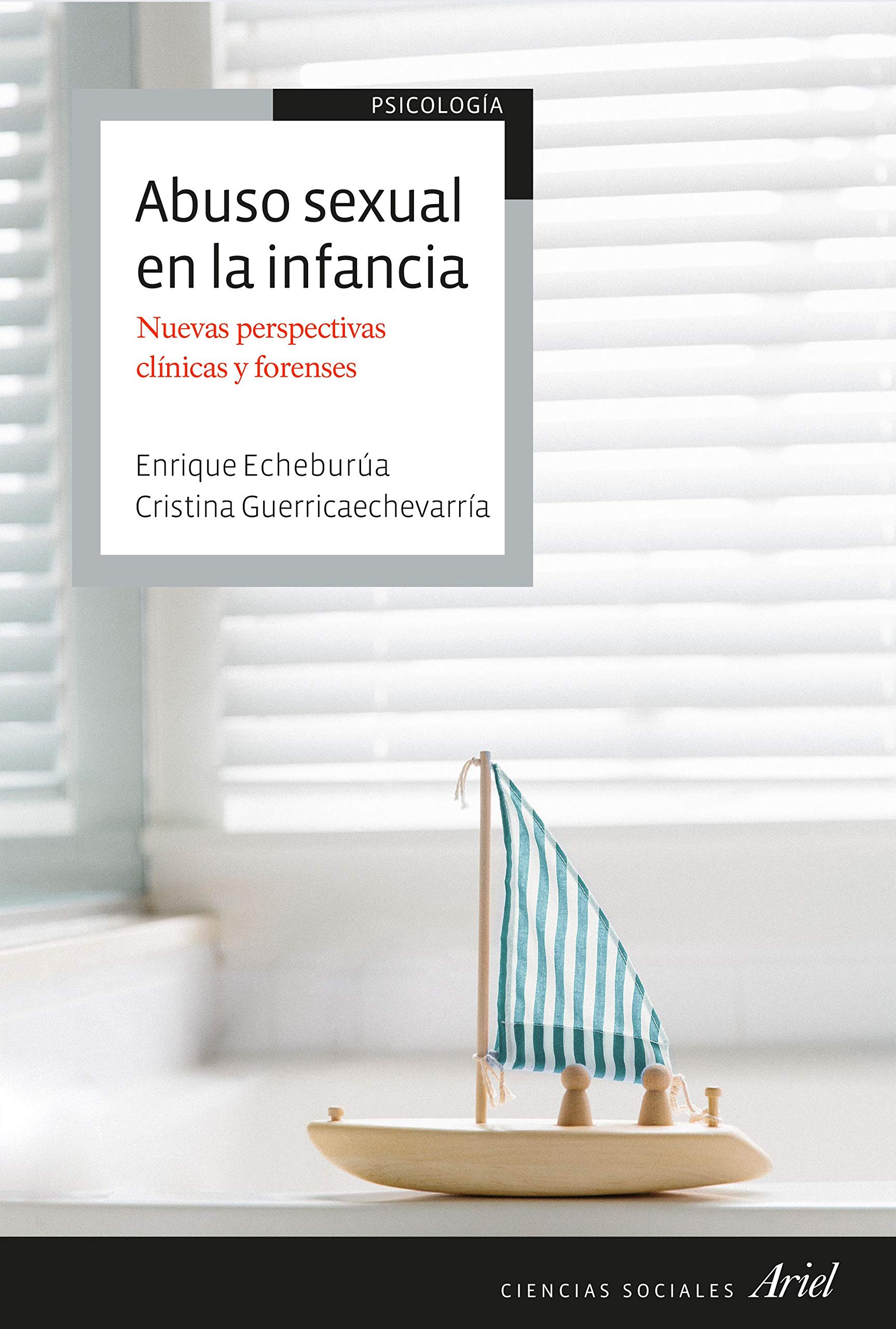 Abuso sexual en la infancia: Nuevas perspectivas clínicas y forenses (Paperback)
