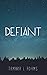Defiant