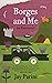 Borges and Me by Jay Parini