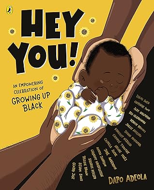 Hey You!: An Empowering Celebration of Growing Up Black