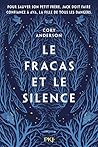 Le fracas et le silence by Cory  Anderson