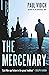 The Mercenary: A Spy's Escape From Moscow